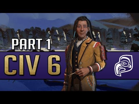MEET POUNDMAKER -  Let's Play Civilization 6: Rise and Fall - Cree / Part 1