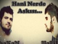 HaLiL ADaNuR Vs haKaN KaRBuZ (hani nerde ...
