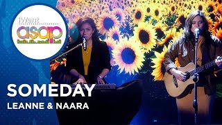 Leanne &amp; Naara - Someday | iWant ASAP Highlights