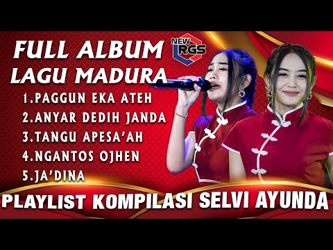 Full Album Madura Viral - The Best Selvi Ayunda Paggun Eka Ateh X Anyar Dedih Janda