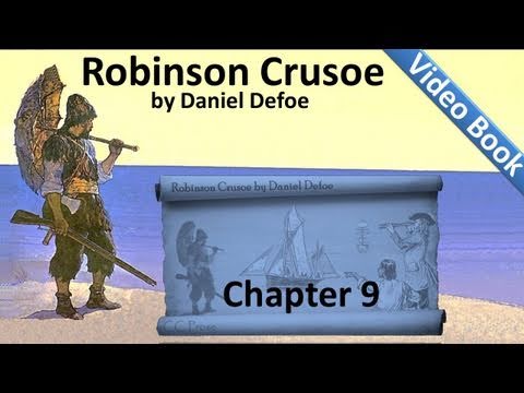 , title : 'Chapter 09 - The Life and Adventures of Robinson Crusoe by Daniel Defoe - A Boat'
