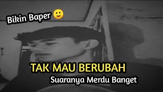 Download lagu Tak Mau Berubah, ( Viral Tiktok ) mp3 Download lagu Tak Mau Berubah, ( Viral Tiktok ) mp3