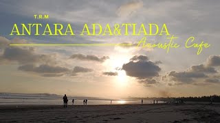 Download lagu BETWEEN EXISTENCE AND NON-EXISTENCE | Acoustic Cafe Session mp3