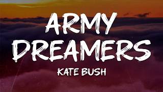 Kate Bush - Army Dreamers (Lyrics)