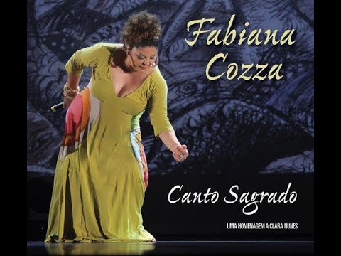 Fabiana Cozza   Canto Sagrado   Uma Homenagem à Clara Nunes
