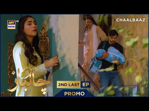 Chaalbaaz 2nd Last Episode 75 | Promo | Saniya Samshad | Zoha Tauqeer | ARY Digital Drama