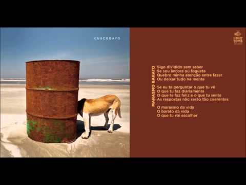 Cuscobayo - Marasmo Barato (#9 CUSCOBAYO, 2016 / SINGLE)