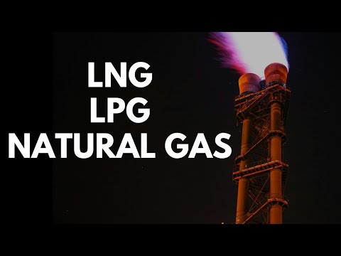 Hydrocarbon Gases: Natural Gas, LNG and LPG