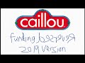Caillou Funding Reversed 2019 Version