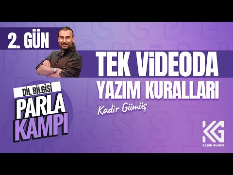 2. TYT - MSÜ - 2025-  TEK VİDEODA YAZIM KURALLARI- KADİR GÜMÜŞ
