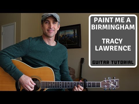 Paint Me a Birmingham - Tracy Lawrence