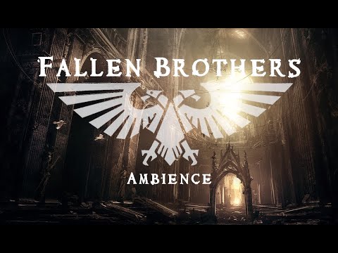 Fallen Brothers | Dark, Gothic Ambient Music for Painting, Reading, Relaxing.