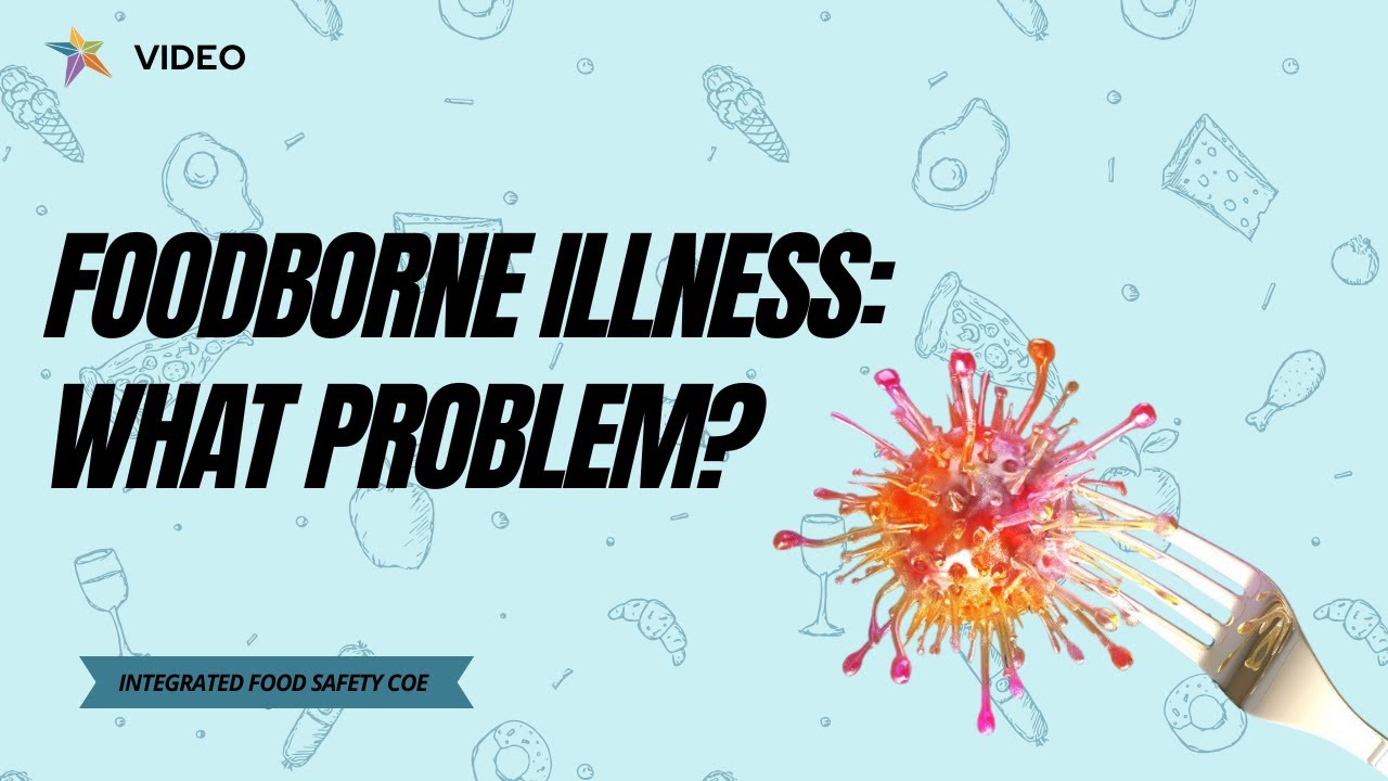 Foodborne Illness: What Problem?