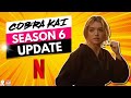 COBRA KAI SEASON 6 UPDATE