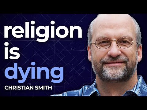 Why Religious Belief is on the Decline | Christian Smith
