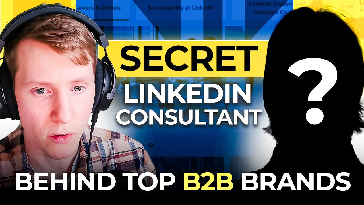 The Secret LinkedIn Consultant behind Top B2B CEO Brands