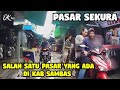 The Market Atmosphere In Sambas Sekura Market