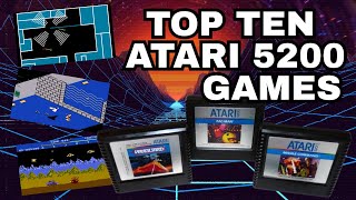 Top Ten Atari 5200 Games - Atari Network