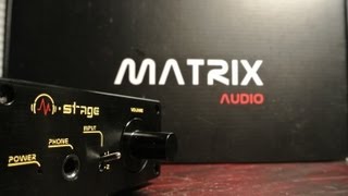 Video thumbnail for Matrix M-Stage Headphone Amp Full Review by thecansmancan
