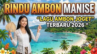 Download lagu RINDU AMBON SWEET || Ambon Song 2026 - @PANTLUB mp3