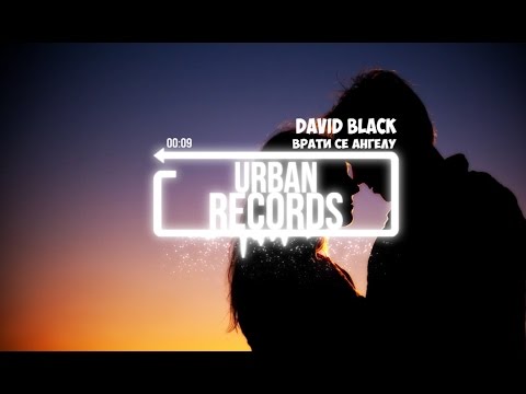 David Black - Врати се ангелу (2017)