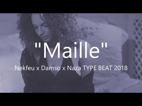 [SOLD] "Maille" || Nekfeu- (ft. Damso x Naza) TYPE BEAT 2018