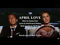 You May Sing Along April Love Karaoke Made By David T Chien 您也能唱 April Love 伴奏 卡拉製