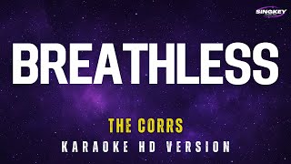 Download lagu The Corrs - Breathless Karaoke Version mp3