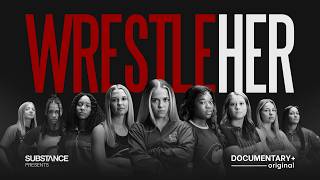 Wrestle Her | Official Trailer