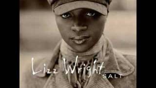 Lizz Wright  "Vocalise/End of The Line"  [ + Lyrics ]