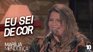 Marília Mendonça - Eu Sei De Cor #MariliaMendoncaEuSeiDeCor (Agora é que são elas)