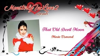 Marie Osmond - That Old Devil Moon (1986)