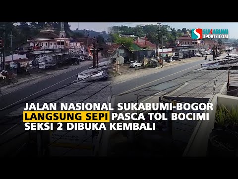 Jalan Nasional Sukabumi-Bogor Langsung Sepi Pasca Tol Bocimi Seksi 2 Dibuka Kembali
