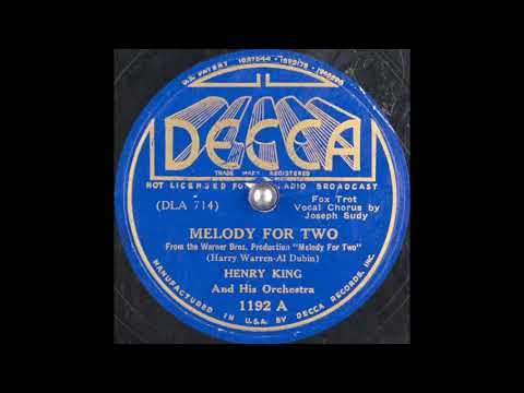 Henry King & his orchestra - Melody For Two (1937)