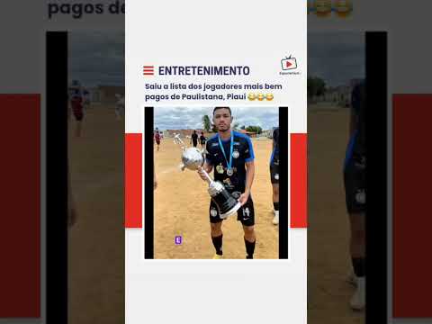 PAULISTANA, PIAUÍ 😂