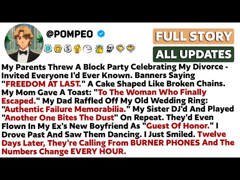 My Parents Threw A Block Party Celebrating My Divorce - Invited Everyone I'd Ever Known. Banners...