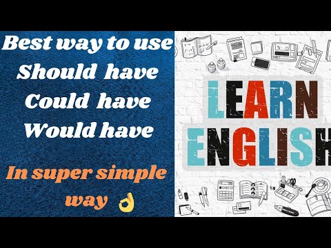 Correct use of should have could have would have | understand modal verbs in super simple way |