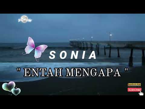 Entah mengapa - Sonia | lagu slow rock | lagu kenangan #sonia #slowrock90s #entahmengapa