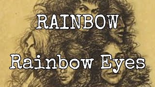 RAINBOW - Rainbow Eyes (Lyric Video)