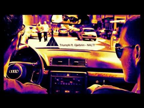 Triumphi ft. Gjelbrim - Nalt!