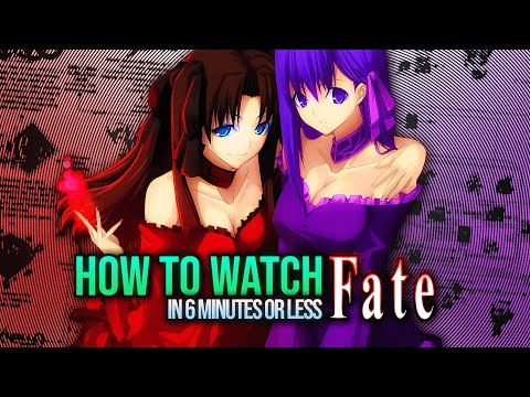 How to Watch Fate in 6 Minutes or Less