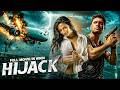 HIJACK New 2026 Released Bollywood Hindi Movie Adventure Action Movie Terrorism Fight