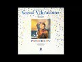 Psychic TV - Good Vibrations (Kundalini Mix) (86) (24-bit Linear PCM Upload)