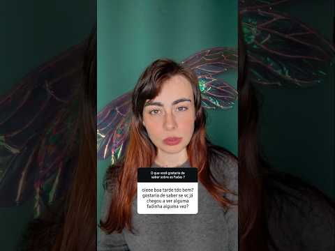 É possível ver as Fadas? Prt 1 #fadas #magia #bruxaria #fadagajin