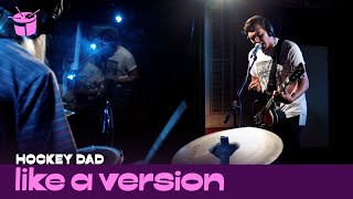 Hockey Dad - A Night Out With (live on triple j)