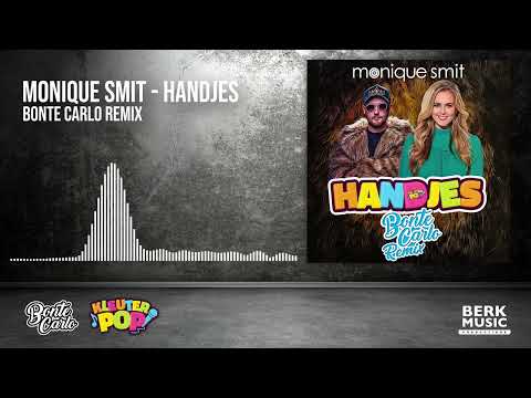 Monique Smit - Handjes (Bonte Carlo RMX)