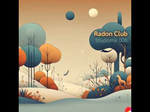 👽 Radon 006 |  Atmospheric Minimal Techno