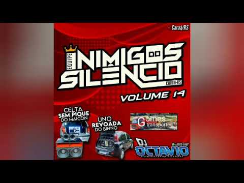 EQUIPE INIMIGOS DO SILÊNCIO (VOLUME 14) - DJ OCTAVIO RS