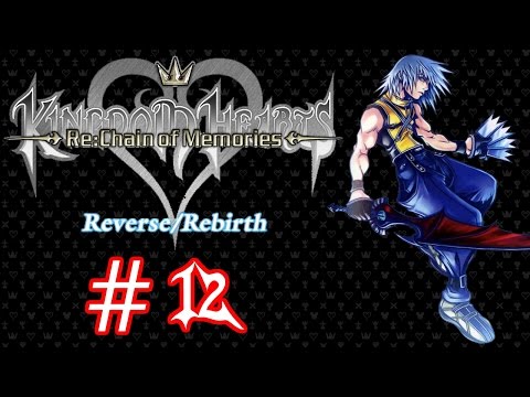 Let's Play Kingdom Hearts Re:CoM Reverse/Rebirth [Blind] - #12 | The True Power Of Darkness (Finale)