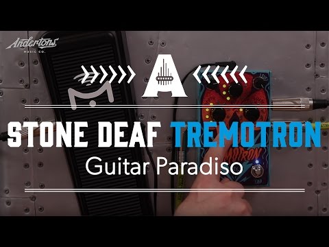 Stone Deaf Tremotron - Guitar Paradiso